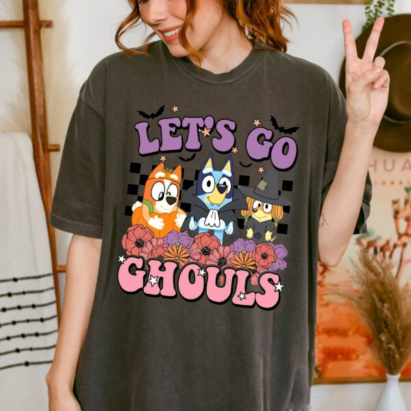 Bluey Let Go Ghouls Halloween Shirt