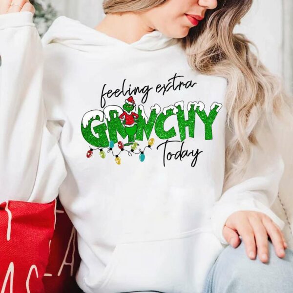 Feeling Extra Grinchy Today Christmas Sweatshirt