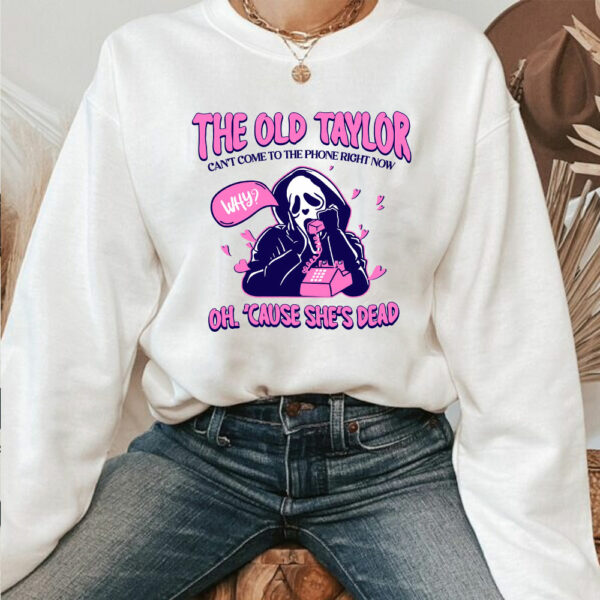 The Old Taylor 01 Halloween Sweatshirt Hoodie Shirt