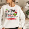 My Day I’m Booked Grinch Sweatshirt