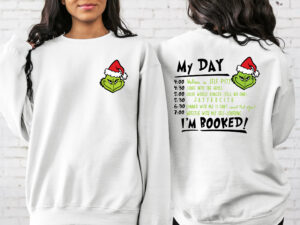 2 Side Grinch My Day I'm Booked Pocket Size Sweatshirt