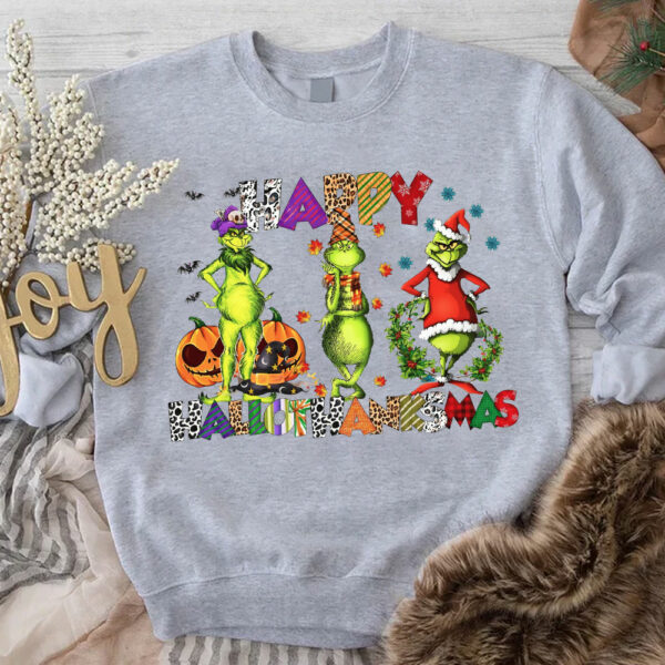 Happy Hallothanksmas Grinch Sweatshirt Hoodie Shirt