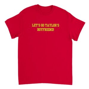 Taylor Swift Boyfriend Travis Kelce Inspired Unisex T-Shirt Swiftie Collectible Gift For Swifties Crewneck Red With Slogan