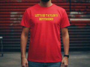 Taylor Swift Boyfriend Travis Kelce Inspired Unisex T-Shirt Swiftie Collectible Gift For Swifties Crewneck T-Shirt Red With Slogan