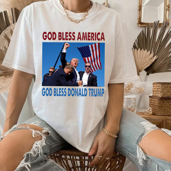 God Bless Donald Trump God Bless America Shirt Sweatshirt Hoodie