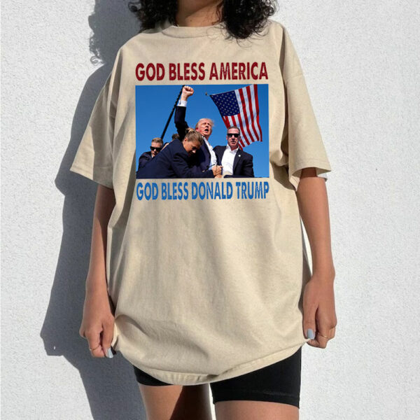 God Bless Donald Trump God Bless America Shirt Sweatshirt Hoodie