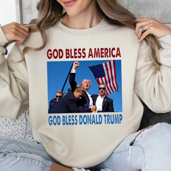 God Bless Donald Trump God Bless America Shirt Sweatshirt Hoodie