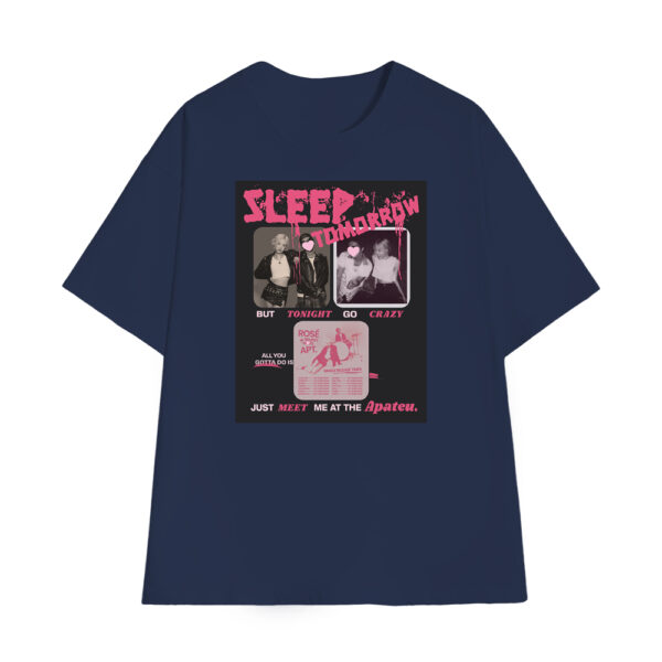 Sleep Tomorow APT v2 Shirt – APT. Dance